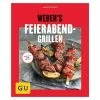 BAUHAUS Weber's Feierabend-Grillen; Jamie Purviance; Gräfe Und Unzer 1 BAUHAUS Weber's Feierabend-Grillen; Jamie Purviance; Gräfe Und Unzer -Outdoorchef -shop 12 849